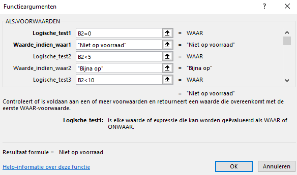 Functie ALS.VOORWAARDEN in Excel 3 De formule =ALS.VOORWAARDEN(B2=0;"Niet op voorraad";B2<5;"Bijna op";B2<10;"Lage voorraad";B2>=10;"Op voorraad") in het venster Functieargumenten